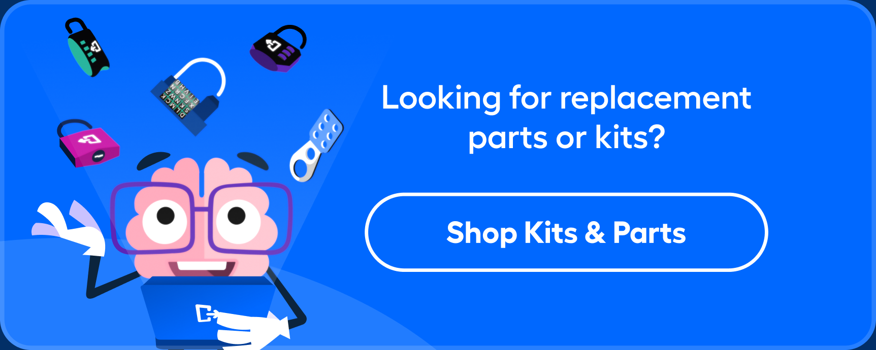 Looking for replacement parts or kits? Shop Kits & Parts